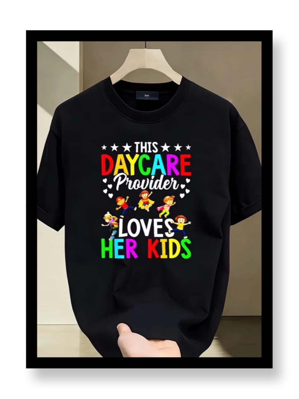 New Unisex Daycare Provider Loves Her Kids Graphic Tee